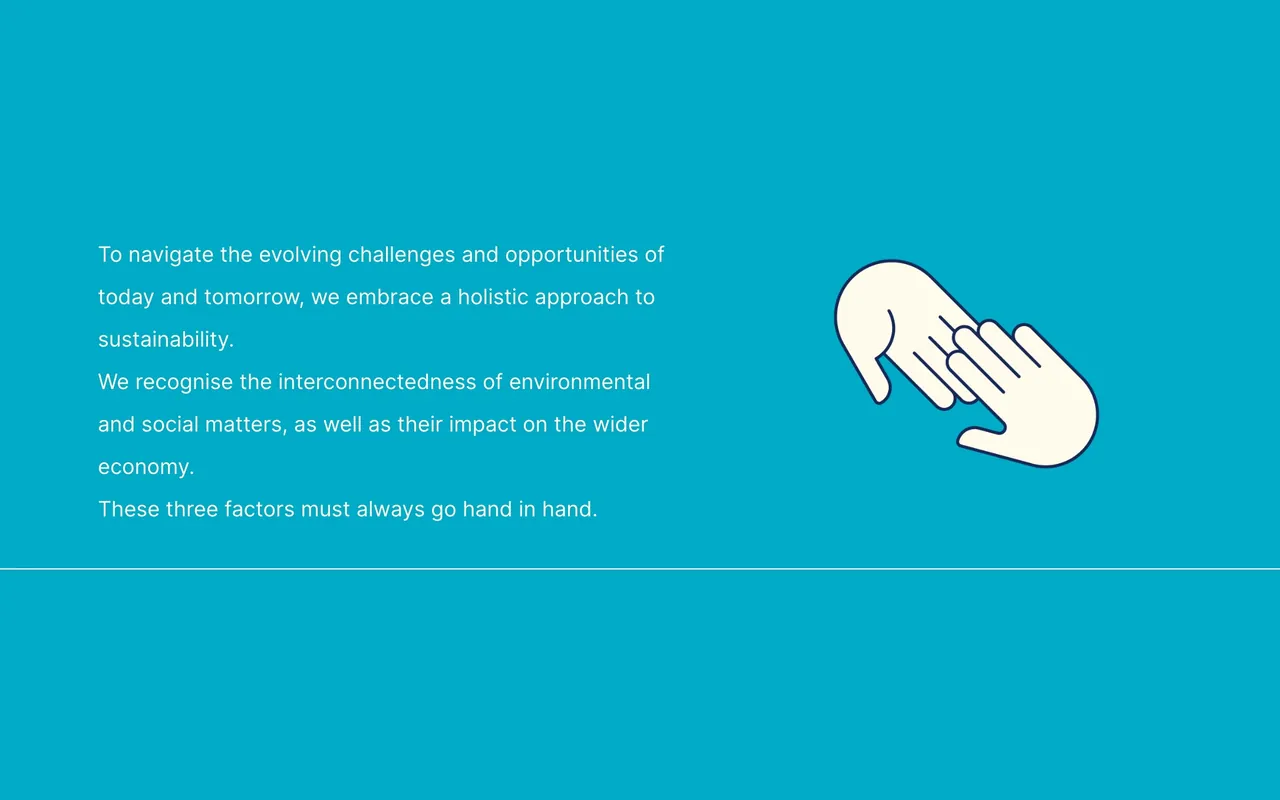 Sustainability as a holistic approach, environmental and social factors hand in hand